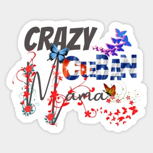 Crazy Cuban Mom, gift for mom, Mothers day gift, Spanish, Espanol Sticker